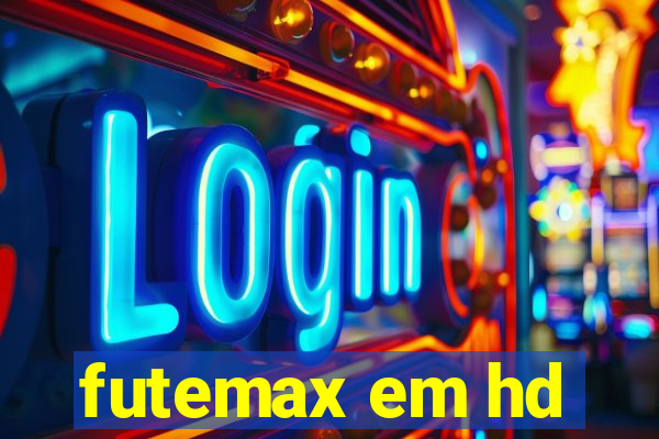 futemax em hd